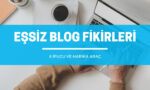 Eşsiz blog fikirleri